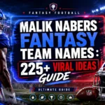 Malik Nabers Fantasy Team Names