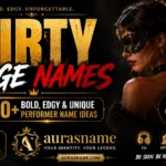 Dirty Stage Names